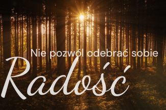 Thumbnail for the post titled: NIE POZWÓL ODEBRAĆ SOBIE RADOŚĆ | 1 stycznia 2023 | Zenon Wołek